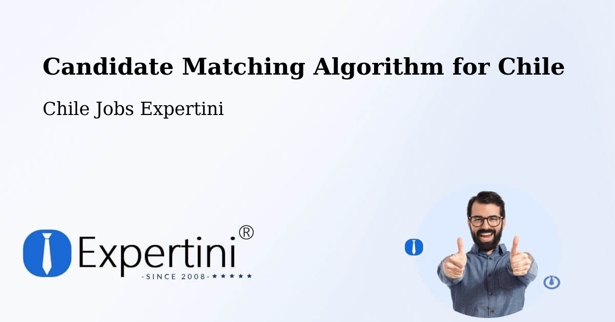 Candidate Matching Algorithm Overview – Hualpén - Chile Jobs Expertini